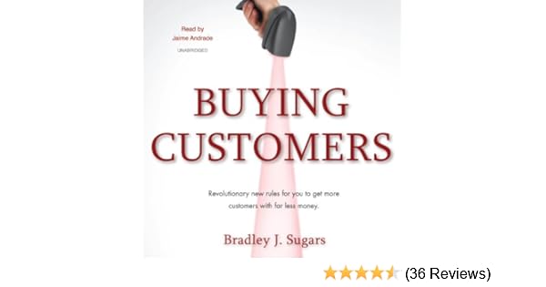 Amazon Com Buying Customers Revolutionary New Rules For You To