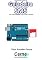 Livro Acionamento remoto de Geladeira com GSM usando comandos SMS Com módulo SIM800L programado no Arduino