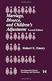 Marriage, Divorce, and Children's Adjustment:2nd (Second) edition
