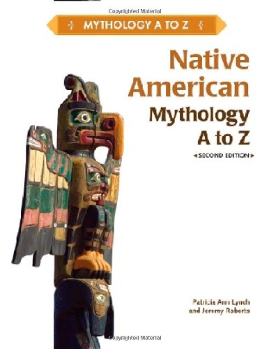 Download Native American Mythology A to Z Download Native American Mythology A to Z