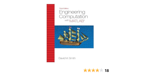 Engineering Putation With Matlab 9780132568708 Puter Science Books 