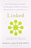 Book cover for Linked: How Everything Is Connected to Everything Else and What It Means