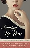 Serving Up Love: A Four-in-One Harvey House Brides Collection (Thorndike Press Large Print Christian by Tracie Peterson, Karen Witemeyer