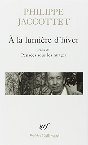 Download A la Lumiere d'hiver (Poesie/Gallimard) (English and French Edition)