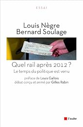 Quel rail après 2012 ?