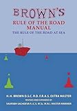 Image de Browns Rule of the Road Manual: The Rule of the Road at Sea