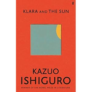 Klara and the Sun: The Times and Sunday Times Book of the Year