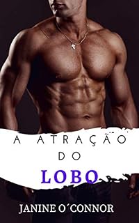 Livro A Atração Do Lobo