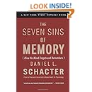 The Seven Sins of Memory: How the Mind Forgets and Remembers