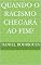 Livro Quando o Racismo Chegará ao Fim?
