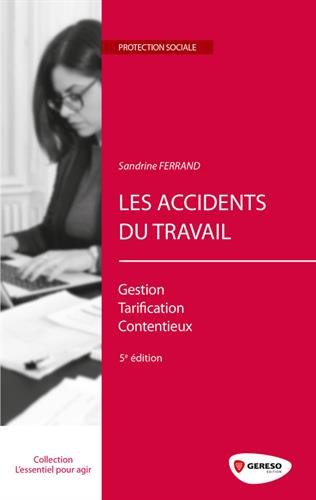 Les  accidents du travail