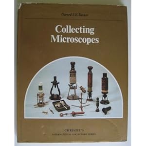 Collecting Microscopes (Christie's International Collectors Series)