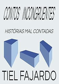 Livro Contos incongruentes: histórias mal contadas
