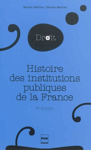 Histoire des institutions publiques de la France