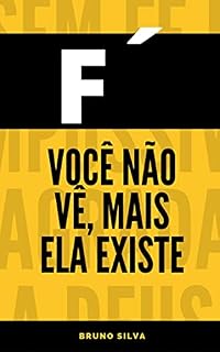 Livro Fé você não vê, mais ela existe