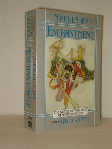 "Spells of Enchantment - The Wondrous Fairy Tales of Western Culture" av Various