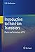 Introduction to Thin Film Transistors: Physics and Technology of TFTs