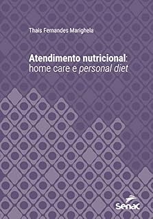 Livro Atendimento nutricional: home care e personal diet (Universitária)