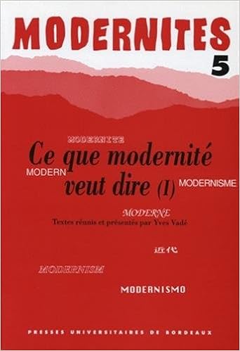 Ce Que Modernite Veut Dire Modernites French Edition Vade Yves 9782867811548 Amazon Com Books