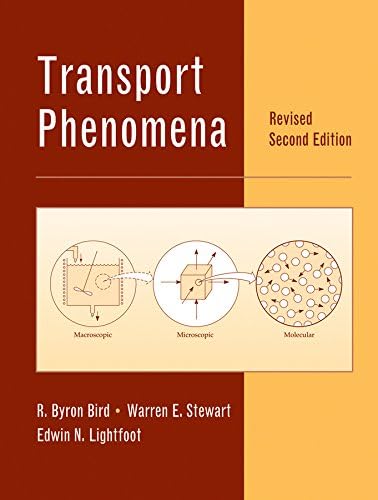 Transport Phenomena Revised 2nd Edition Bird R Byron Stewart Warren E Lightfoot Edwin N 9780470115398 Amazon Com Books