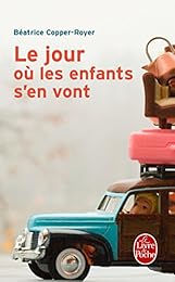 Le  jour où les enfants s'en vont