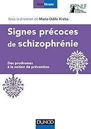 Signes précoces de schizophrénie