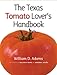 The Texas Tomato Lover's Handbook (Texas A&M AgriLife Research and Extension Service Series) by 