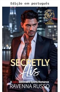 Livro Secretamente sua (Os bilionários De Luca Livro 1)