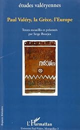 Paul Valéry, la Grèce, l'Europe