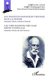 Les  Instituts Pasteur du Vietnam face à l'avenir