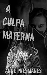 Livro A Culpa Materna