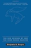 Louder Than Words: The New Science of How the Mind Makes Meaning