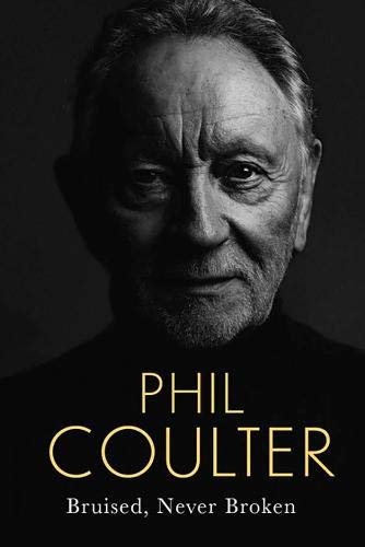 Bruised, Never Broken by Phil Coulter