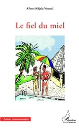 Le  fiel du miel