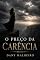 Livro O Preço da Carência
