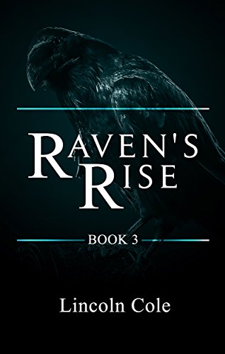 Raven's Rise (World on Fire Book 3)