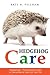 Hedgehogs: The Essential Guide to Ownership & Care for Your Pet (Hedgehog Care) by Kate H Pellham