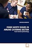 Image de FOOD SAFETY ISSUES IN AIRLINE CATERING SECTOR: Food related epidemiology