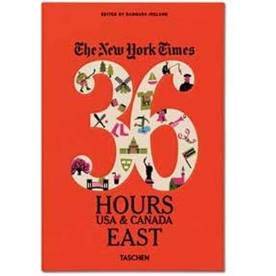 NYT. 36 Hours. Estados Unidos y Canadá. Este (Varia) NYT. 36 Hours. Estados Unidos y Canadá. Este (Varia)