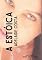 Livro A Estóica Adelaide Costa: Não seja refém de ninguém!