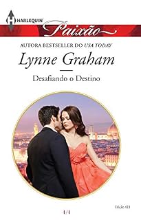 Livro Desafiando o Destino (Harlequin Jessica Especial Livro 433)