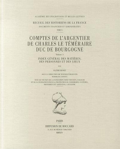 Comptes de l'argentier de Charles le Téméraire, duc de Bourgogne