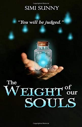 The Weight of Our Souls (Souls of Elkwood County) Paperback – January 19, 2020