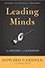 Leading Minds: An Anatomy Of Leadership - Book by Howard Gardner
