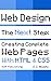 Web Design, The Next Step: Creating Complete Web Pages With HTML & CSS (ECM Publishing Web Design Book 2)