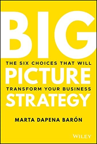 Marketing Management: The Big Picture: Nordhielm, Christie L