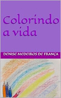 Livro Colorindo a vida