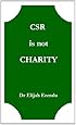 CSR is not Charity