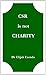 CSR is not Charity - Book by Elijah Ezendu