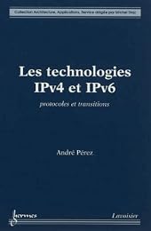 Les  technologies IPv4 et IPv6